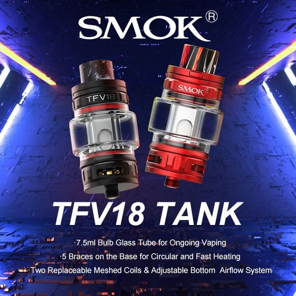 SMOK TFV18 Sub-oHm Tank-7.5mL Morden Vape SuperStore and Cannabis Manitoba Canada